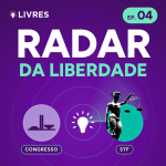 Radar da Liberdade #4 (13/10)